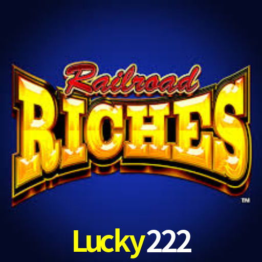 Lucky222 - Plataforma Oficial - Lucky222.Com