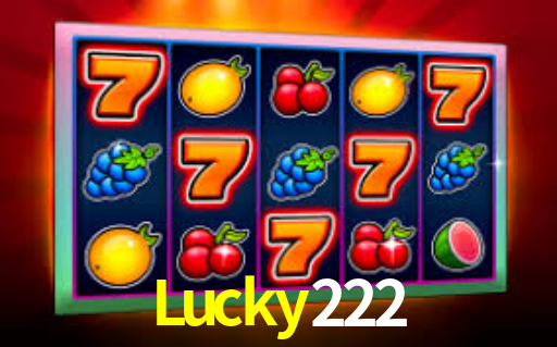 Lucky222