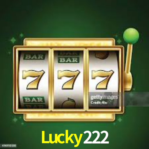 Lucky222,Lucky222.Com